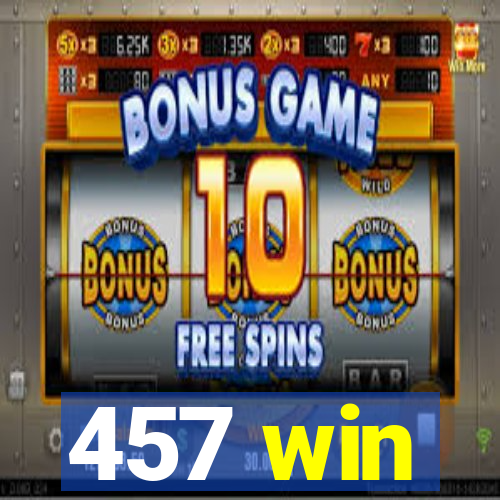 457 win